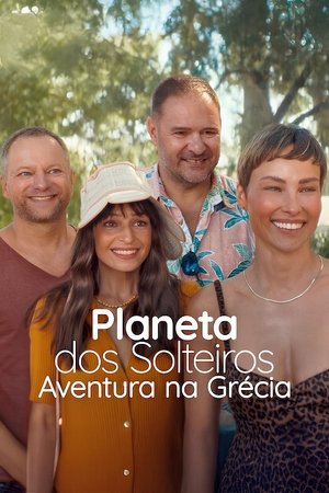 Planeta dos Solteiros: Aventura na Grécia
